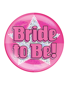 Bride to Be! Large Badge with a Silver Star and Pink Glitter.