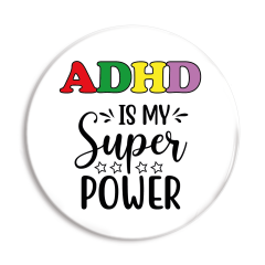 ADHD is My Superpower
